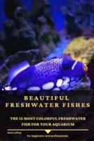 Beautiful Freshwater Fishes