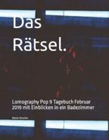 Das Rätsel. : Lomography Pop 9 Tagebuch Februar 2019 mit Einblicken in ein Badezimmer