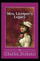 Mrs. Lirriper's Legacy illustrated edition