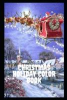 Christmas  Holiday Color Book