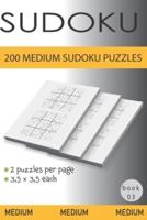 200 Medium Sudoku Puzzles: Book 3
