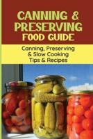 Canning & Preserving Food Guide