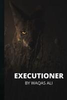 EXECUTIONER