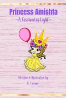 Princess Amishta:  A Festival of Light