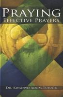 Praying Effective Prayers