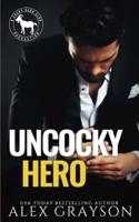 Uncocky Hero: Cocky Hero Club