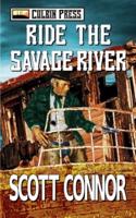 Ride the Savage River