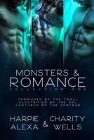 Monsters & Romance Collection One