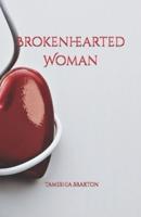 Brokenhearted Woman