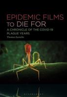 Epidemic Films To Die For