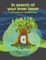 In Search of Your Inner Bean: ... Adventures in Self Discovery