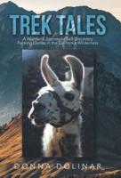 Trek Tales: A Woman's Journey of Self-Discovery Packing Llamas in the California Wilderness
