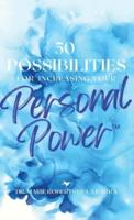 50 Possibilities for Increasing Your Personal-Power