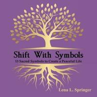 Shift With Symbols