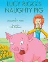Lucy Rigg's Naughty Pig