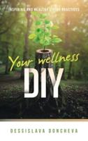 Your Wellness DIY
