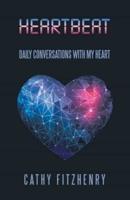 Heartbeat Daily Conversations With My Heart