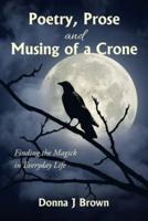 Poetry, Prose and Musing of a Crone