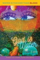 God Is Water