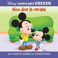 Disney Cuentos Para Crecer Nico Dice La Verdad (Disney Growing Up Stories Morty Tells the Truth)