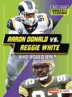 Aaron Donald Vs. Reggie White