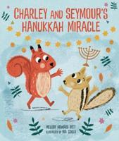 Charley and Seymour's Hanukkah Miracle