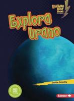 Explora Urano (Explore Uranus)