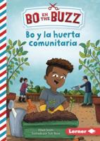 Bo Y La Huerta Comunitaria