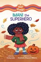 Imani the Superhero