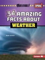 34 Amazing Facts About Weather