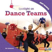 Spotlight on Dance Teams