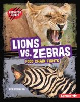 Lions Vs. Zebras
