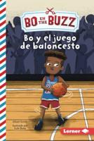 Bo Y El Juego De Baloncesto (Bo and the Basketball Game)