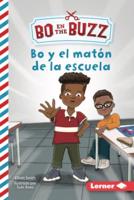 Bo Y El Matón De La Escuela (Bo and the School Bully)