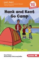 Hank and Kent Go Camp