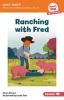 Ranching With Fred