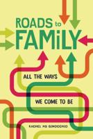 Roads to Family