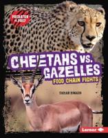 Cheetahs Vs. Gazelles