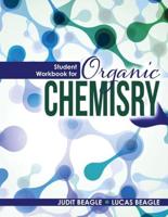Student Workbook for Organic Chemistry
