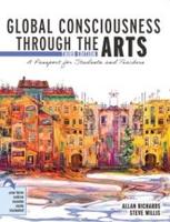 Global Consciousness Through the Arts