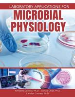Laboratory Applications for Microbial Physiology