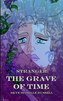 Stranger: The Grave of Time