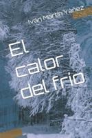 El calor del frío