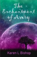 The Enchantment of Avery