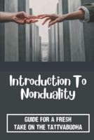 Introduction To Nonduality