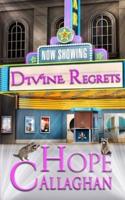 Divine Regrets: A Divine Cozy Mystery Novel