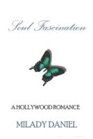 Soul Fascination: A Hollywood Romance