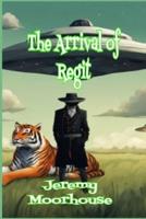 The Arrival of Regit