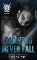 Bad Boys Never Fall: A Dark Boarding School Romance
