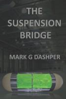 The Suspension Bridge